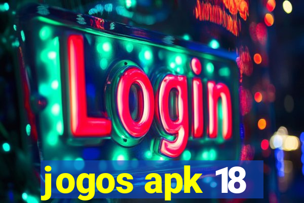 jogos apk 18